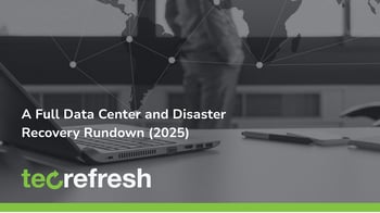 A Full Data Center and Disaster Recovery Rundown (2025)