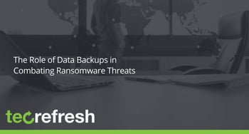 The Role of Data Backups in Combating Ransomware Threats