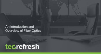 An Introduction and Overview of Fiber Optics