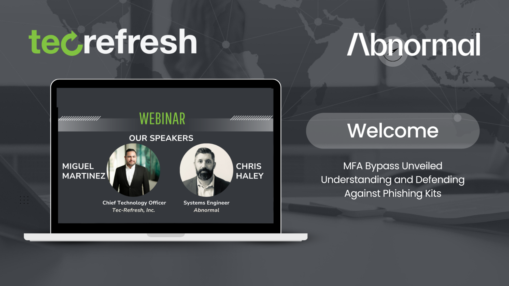 Tec-Refresh & Abnormal | Security Awareness Webinar
